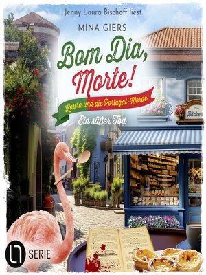 cover image of Ein süßer Tod--Bom Dia, Morte!, Folge 9